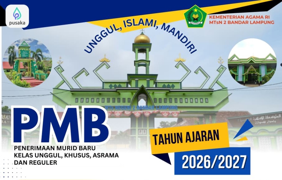 PENERIMAAN MURID BARU MADRASAH (PMBM) PROGRAM UNGGUL, ASRAMA, DAN REGULER TAHUN AJARAN 2026/2027